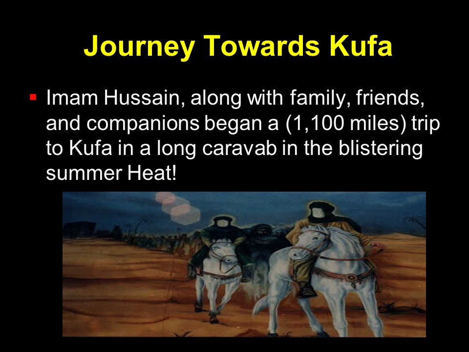 Journey Towards Kufa