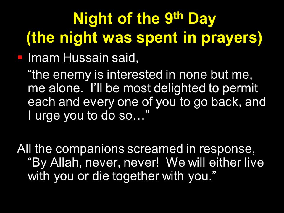 Night of the 9th Day (the night was spent in prayers)