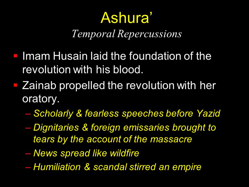Ashura’ Temporal Repercussions