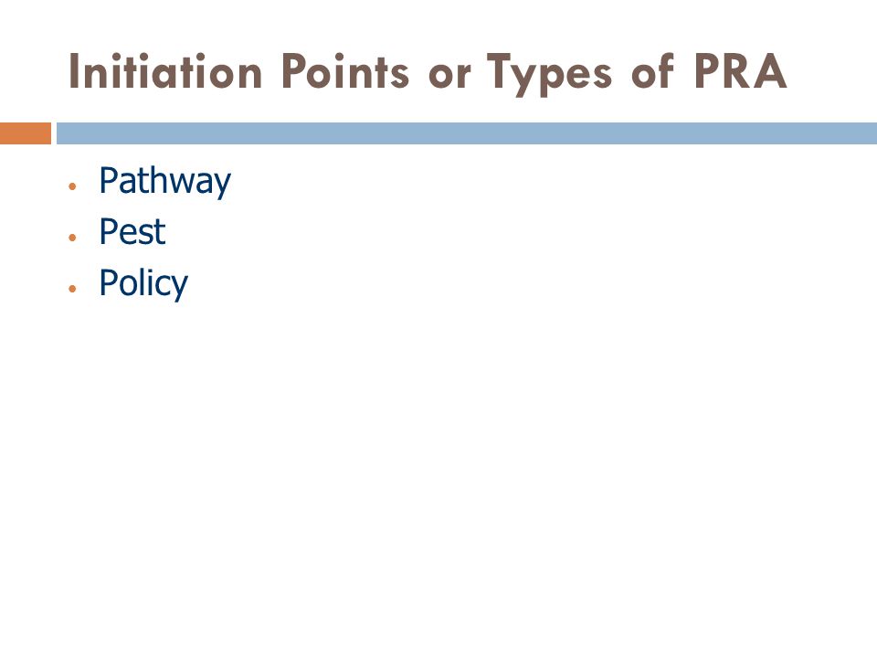 Initiation Points or Types of PRA