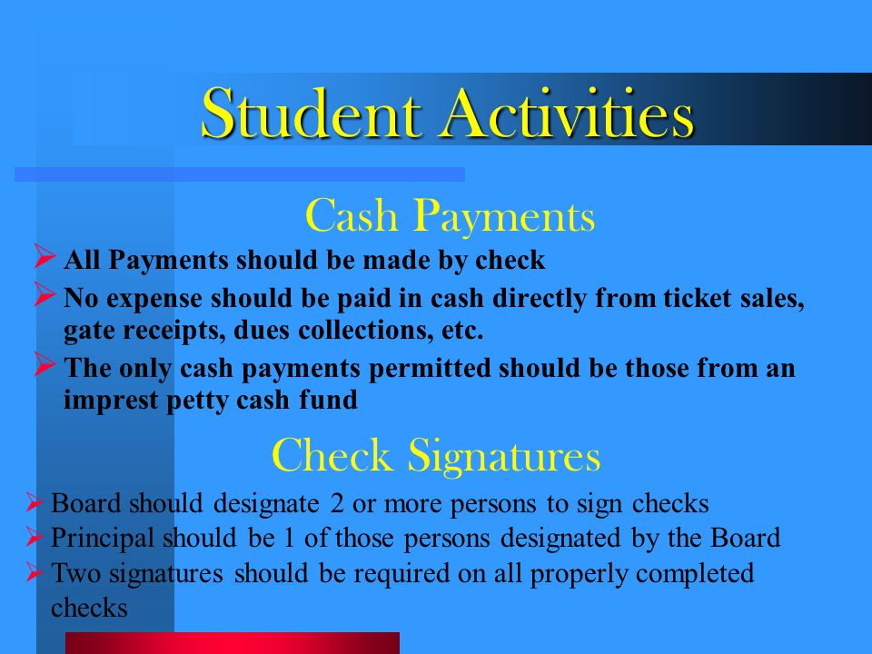 Student Activities Cash Payments Check Signatures