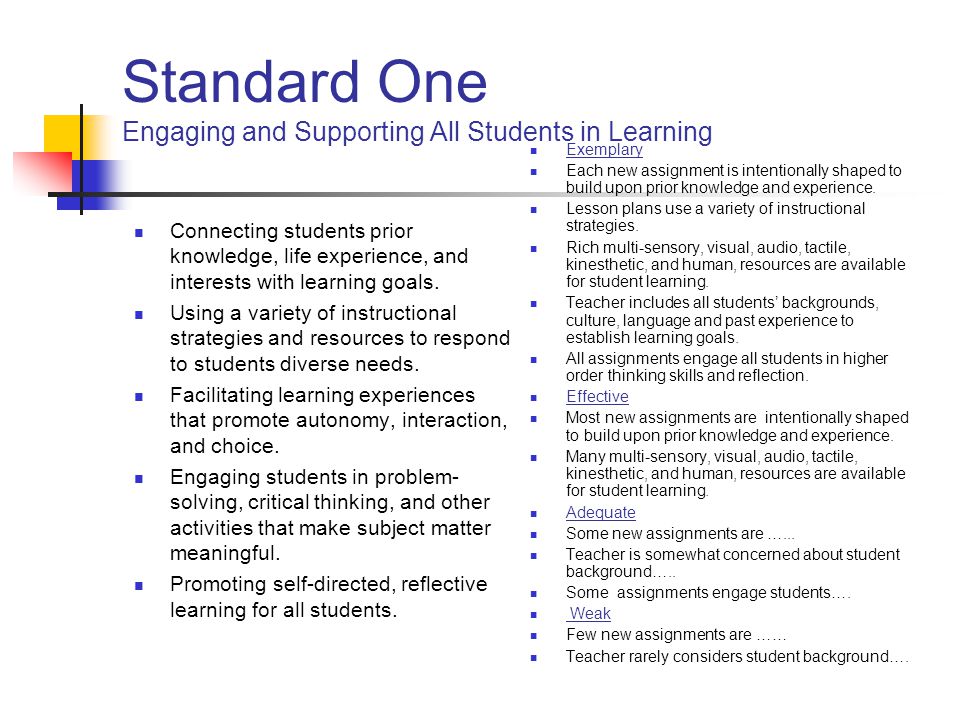 Standard One Engaging and Supporting All Students in Learning