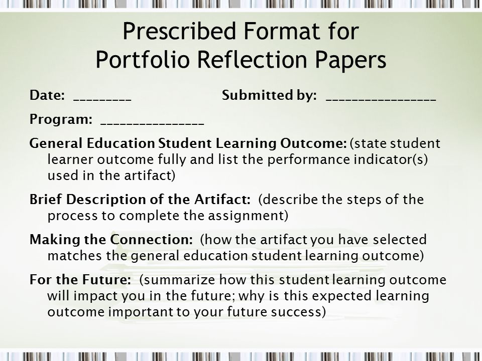 Prescribed Format for Portfolio Reflection Papers