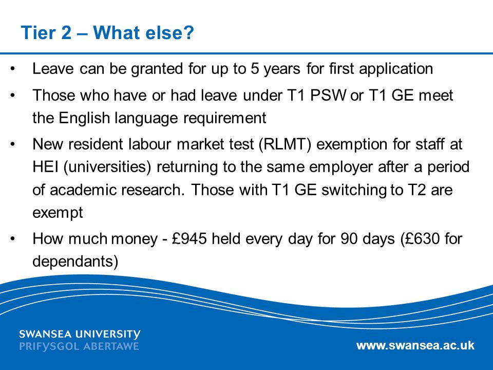 Tier 2 – What else Leave can be granted for up to 5 years for first application.