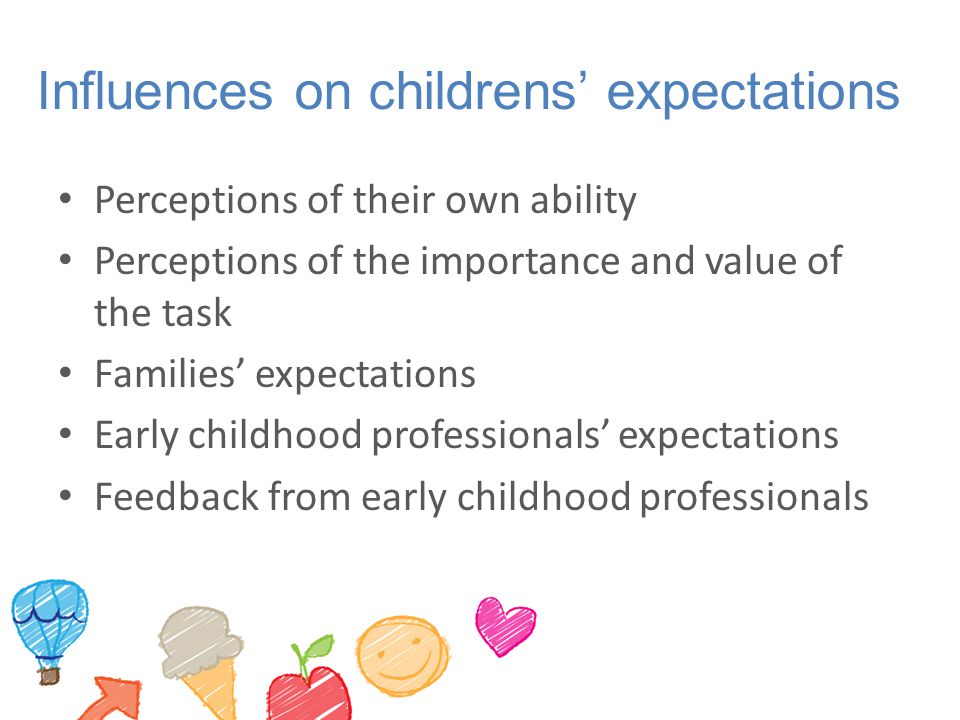 Influences on childrens’ expectations