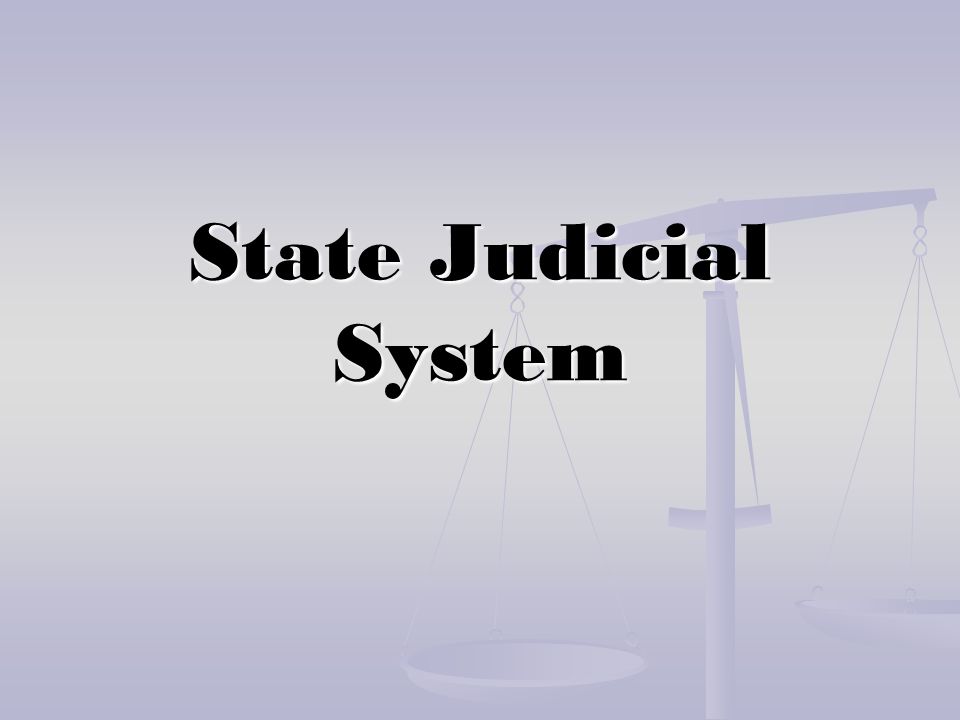 State Judicial System