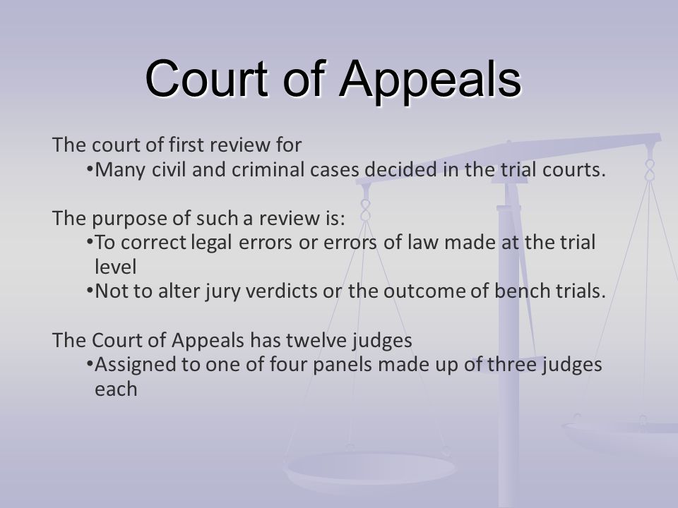 Court of Appeals The court of first review for