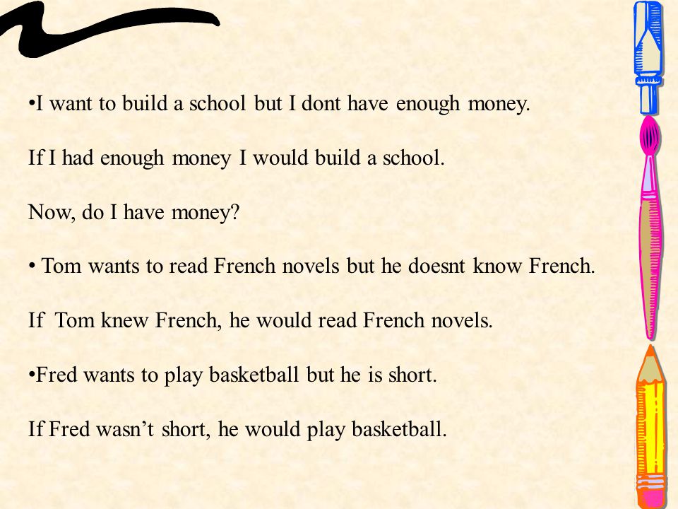 I want to build a school but I dont have enough money.
