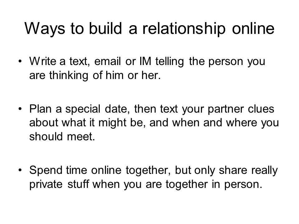 Ways to build a relationship online