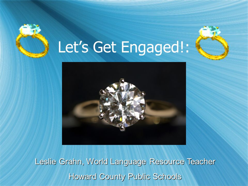 Let’s Get Engaged!: Leslie Grahn, World Language Resource Teacher