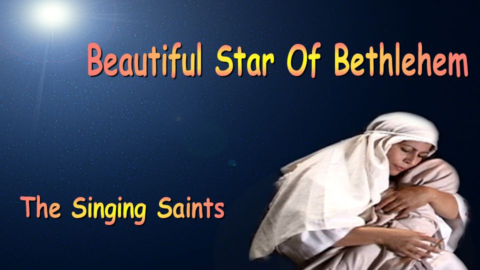 Beautiful Star Of Bethlehem