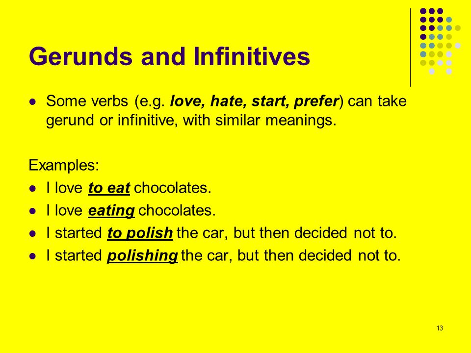 Gerunds A gerund is a noun made from a verb by adding "-ing." - ppt download