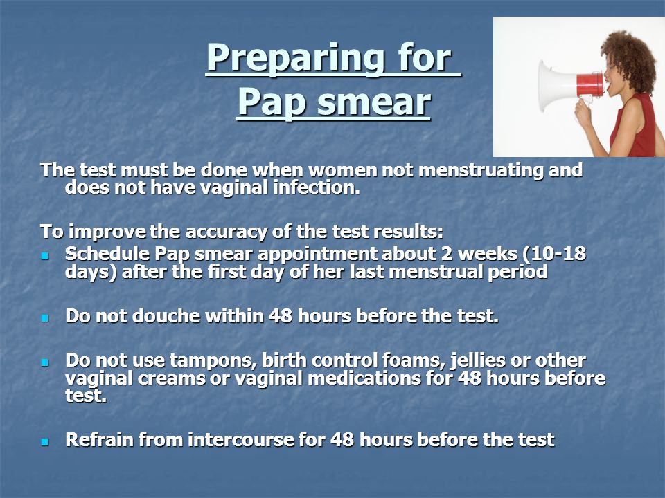 Preparing+for+Pap+smear