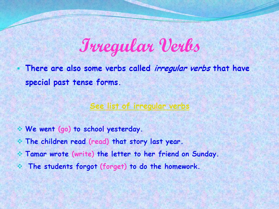 See list of irregular verbs