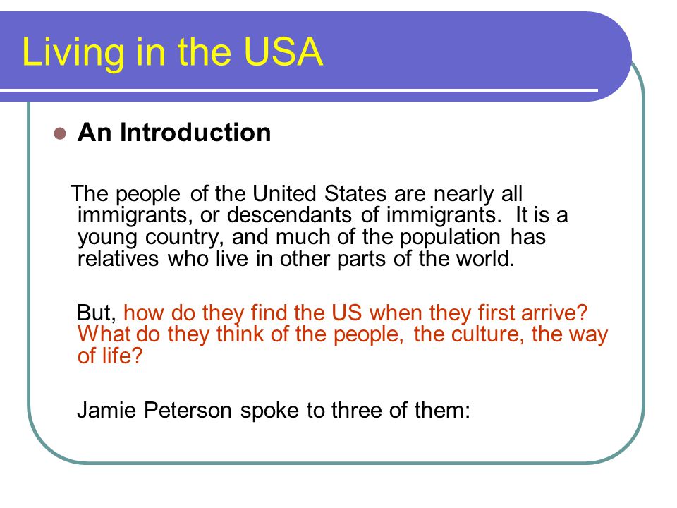 Living in the USA An Introduction