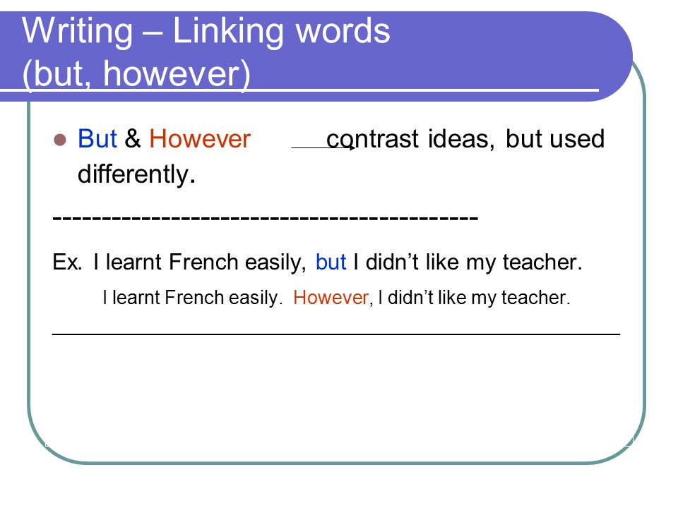 Writing – Linking words (but, however)
