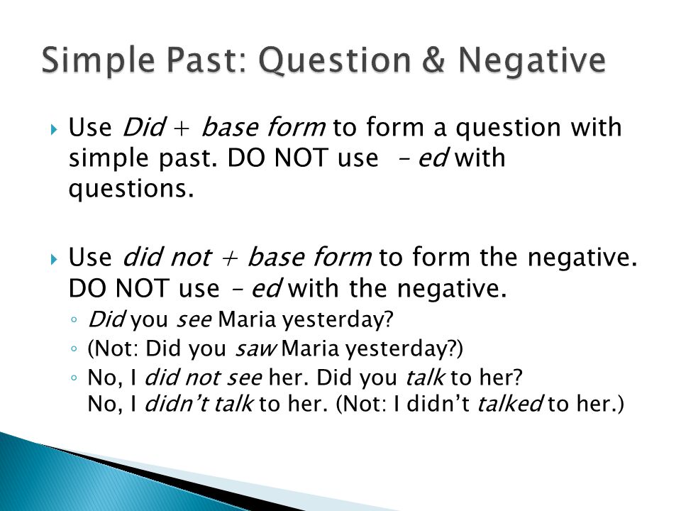 Simple Past: Question & Negative