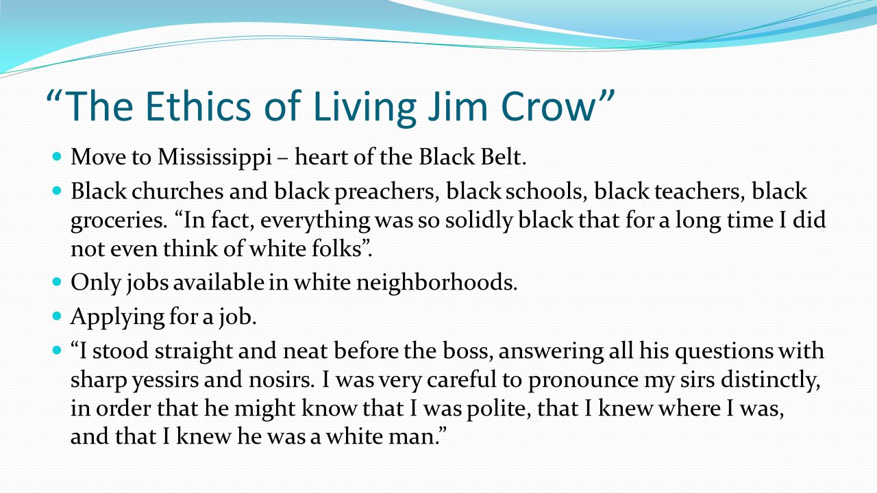 ethics of living jim crow