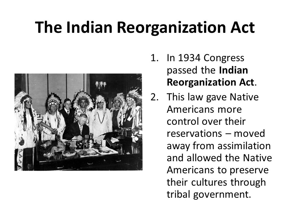 indian reorganization act purpose