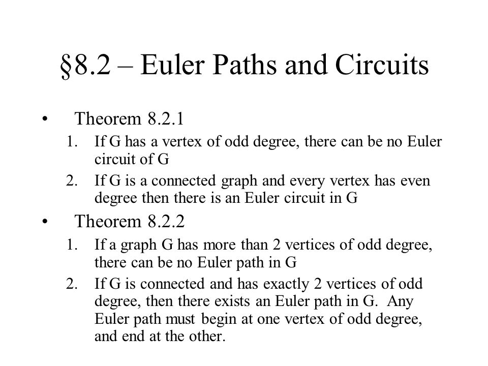 §8.2 – Euler Paths and Circuits