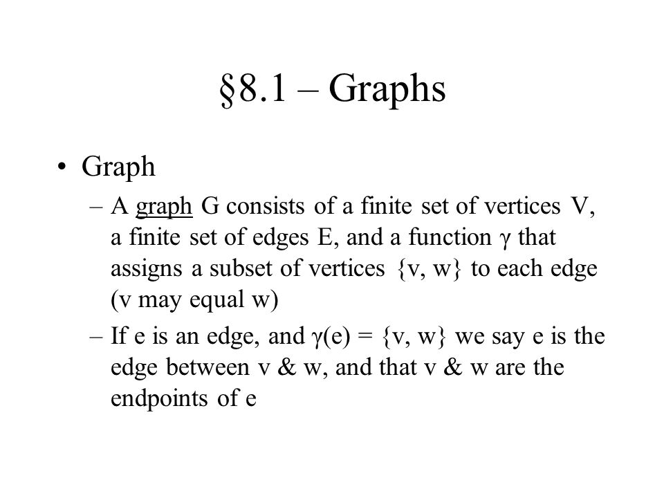 §8.1 – Graphs Graph.
