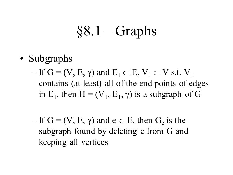 §8.1 – Graphs Subgraphs.