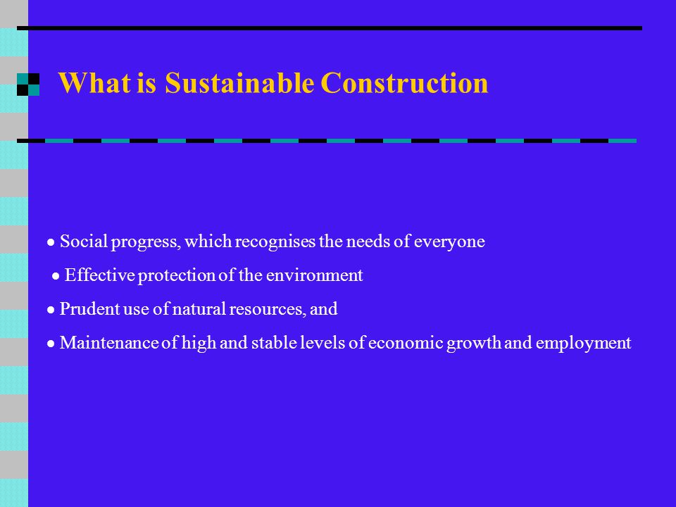 What is Sustainable Construction