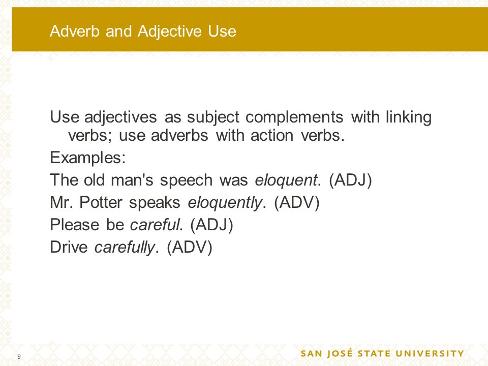 Adverb and Adjective Use