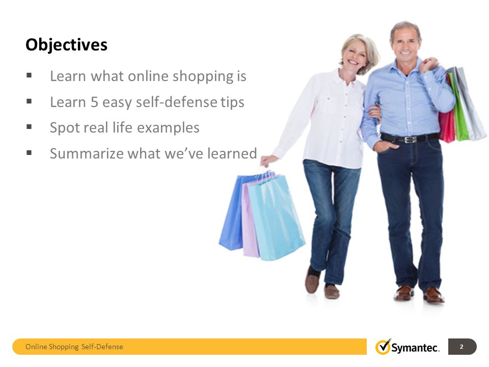 Objectives Learn what online shopping is
