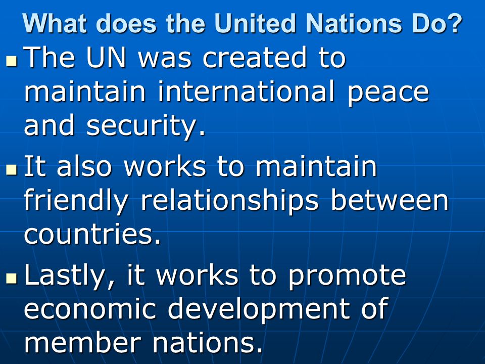 What does the United Nations Do