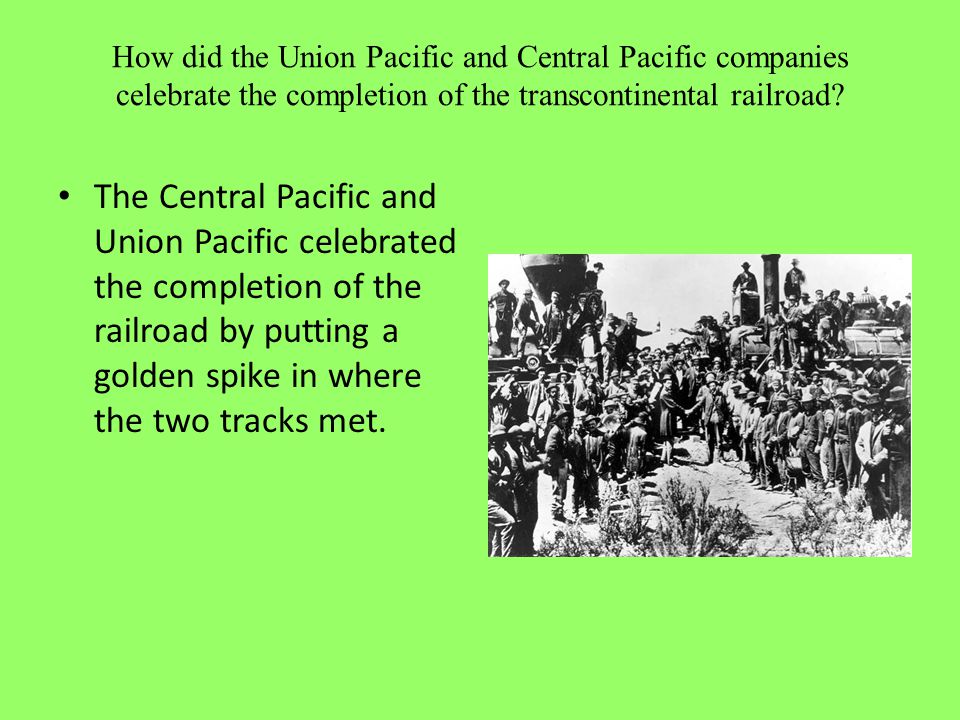 How did the Union Pacific and Central Pacific companies celebrate the completion of the transcontinental railroad