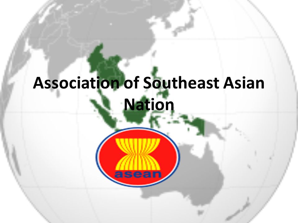 Association of Southeast Asian Nation