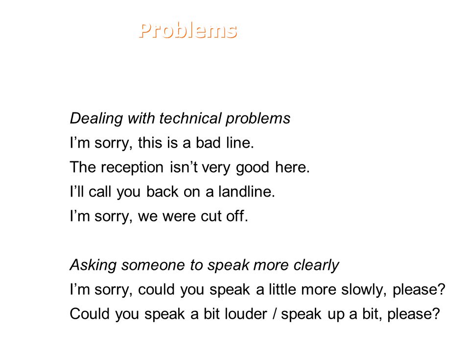Problems Dealing with technical problems