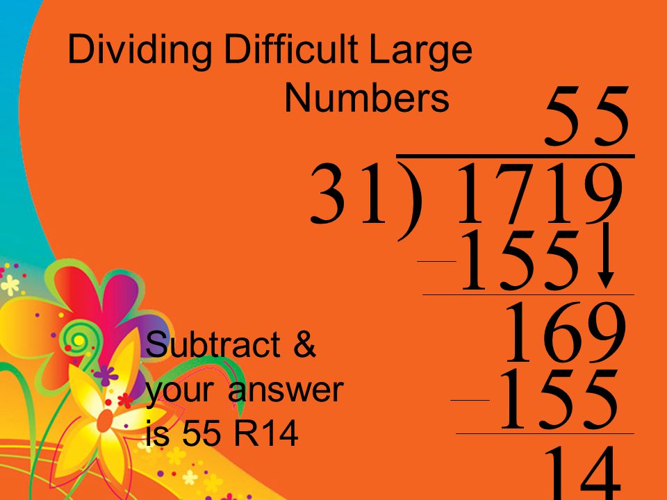 Dividing Difficult Large Numbers
