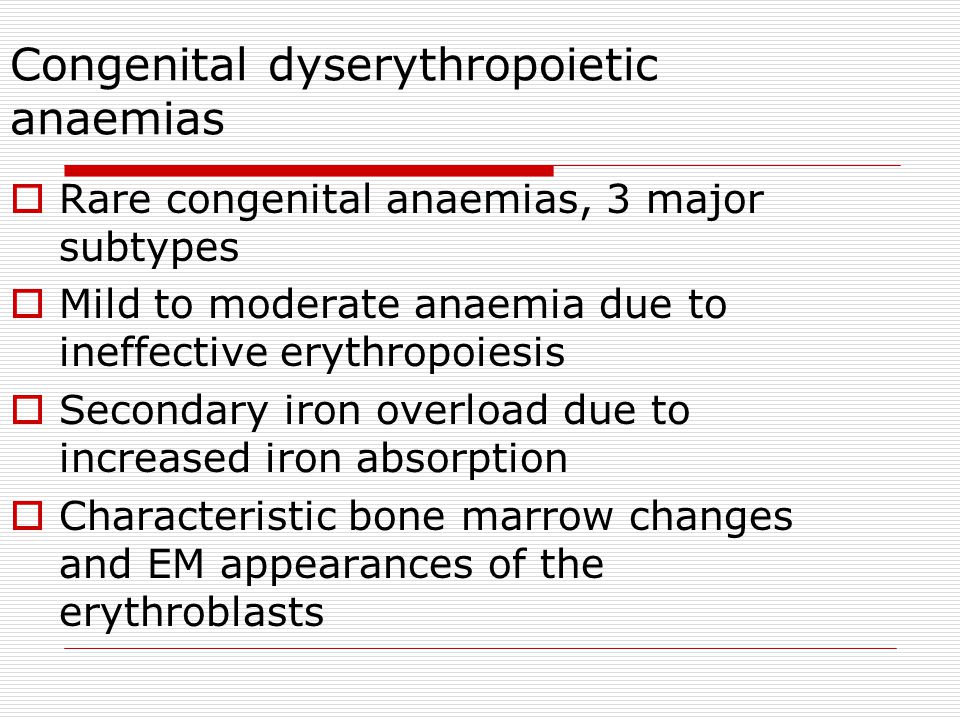Congenital dyserythropoietic anaemias