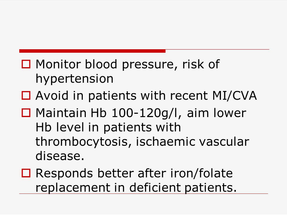 Monitor blood pressure, risk of hypertension