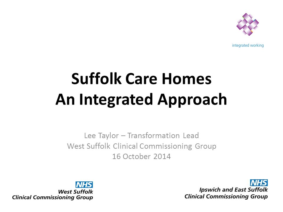 Suffolk Care Homes An Integrated Approach