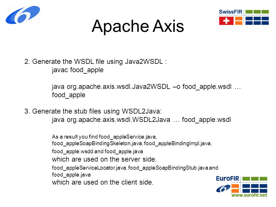 Apache Axis 2. Generate the WSDL file using Java2WSDL :