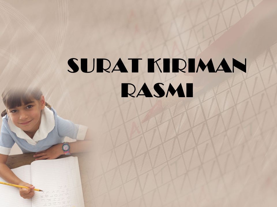 SURAT KIRIMAN RASMI. - ppt download SURAT KIRIMAN RASMI. - ppt download