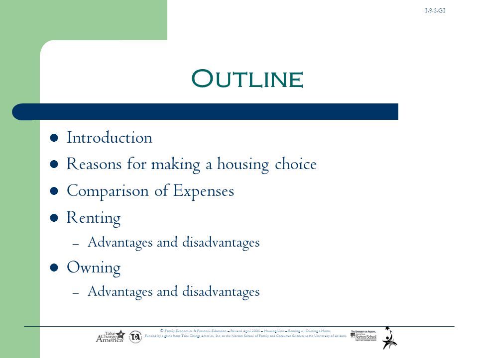 Outline Introduction Reasons for making a housing choice