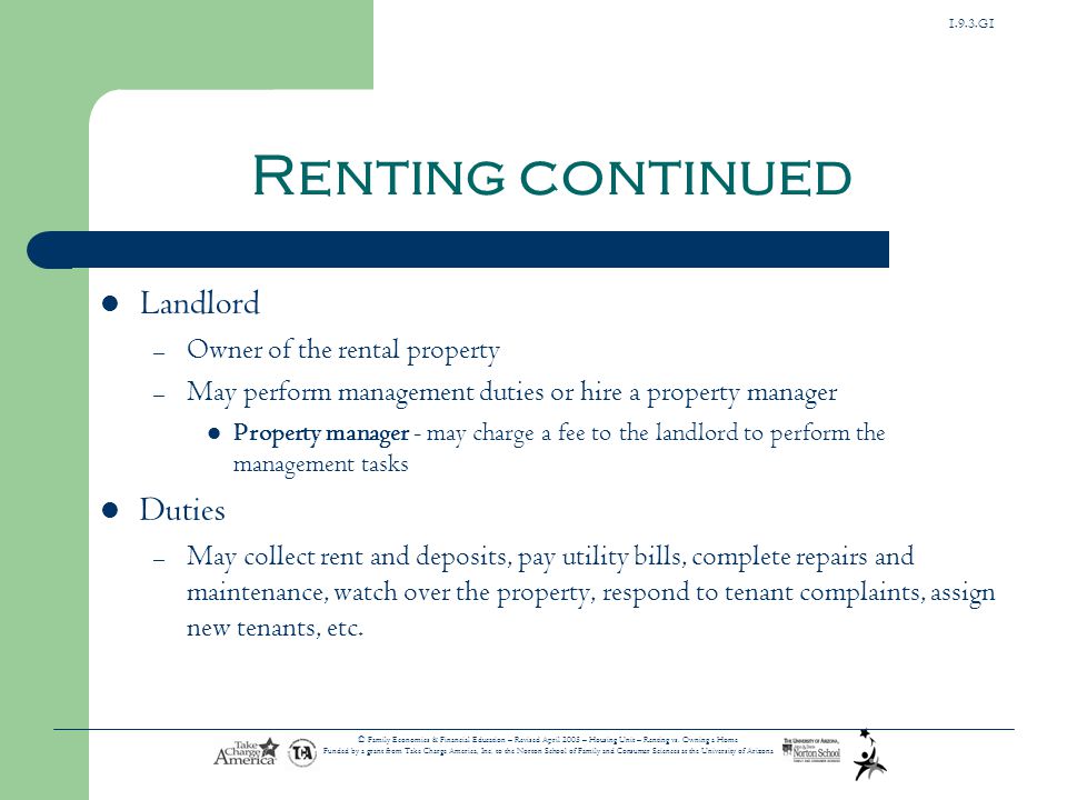 Renting continued Landlord Duties Owner of the rental property