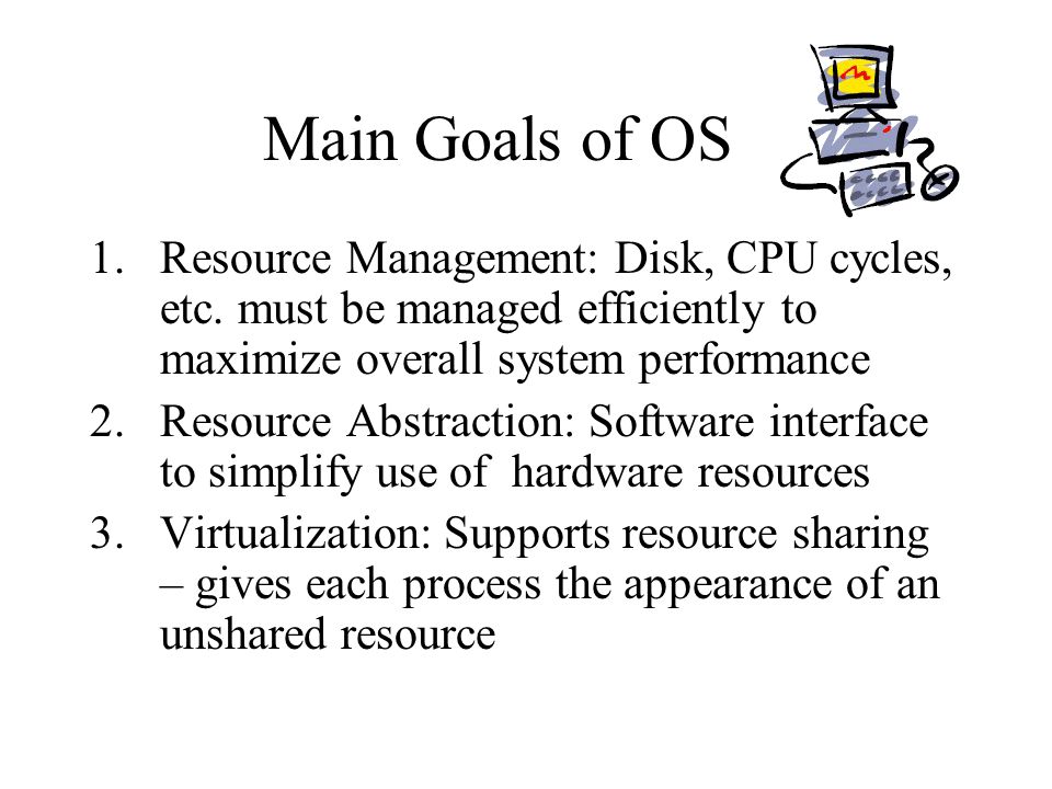 3 Main Goals Of Operating System لم يسبق له مثيل الصور Tier3 Xyz