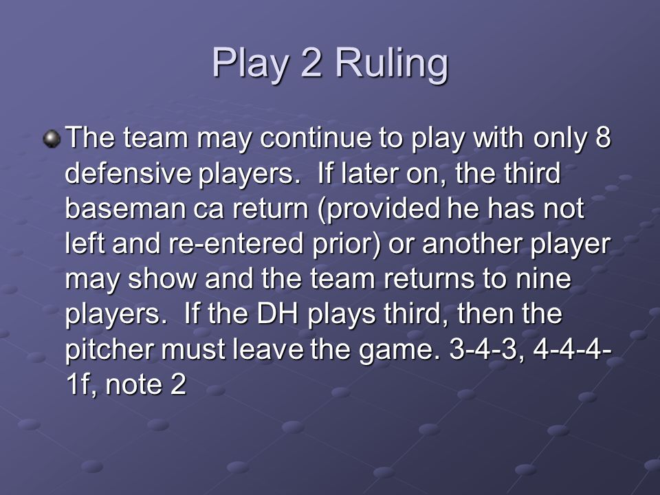 Play 2 Ruling