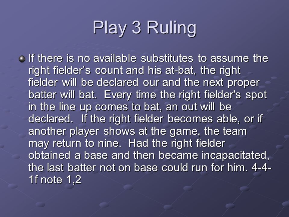 Play 3 Ruling