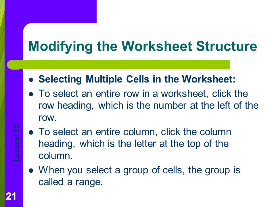 Modifying the Worksheet Structure