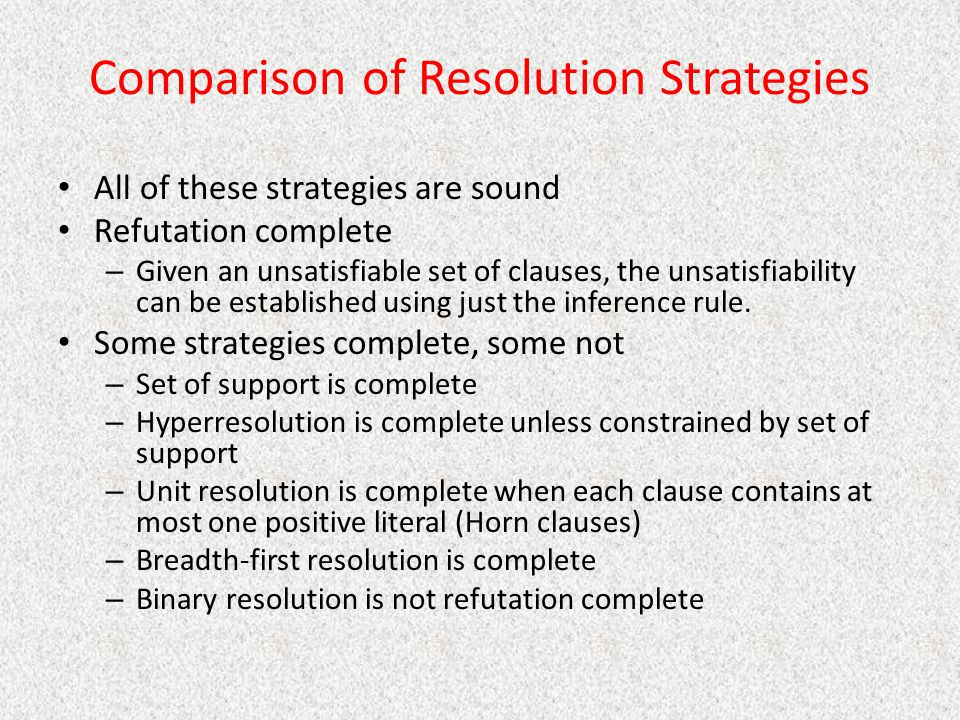 Comparison of Resolution Strategies