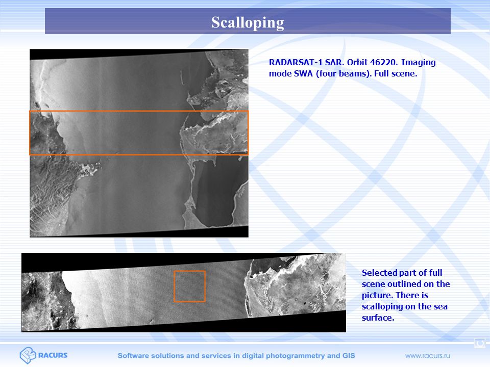 Scalloping RADARSAT-1 SAR. Orbit Imaging mode SWA (four beams). Full scene.
