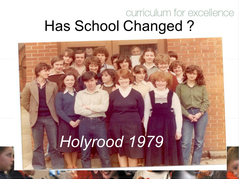 Has School Changed Holyrood 1979