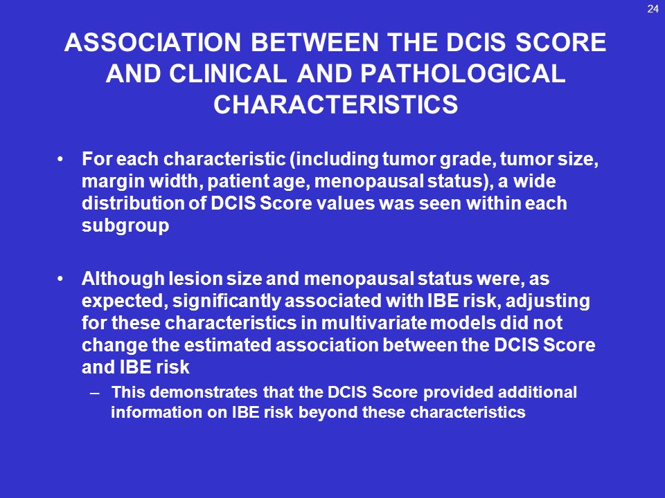 Association between the DCIS Score and Clinical and Pathological Characteristics