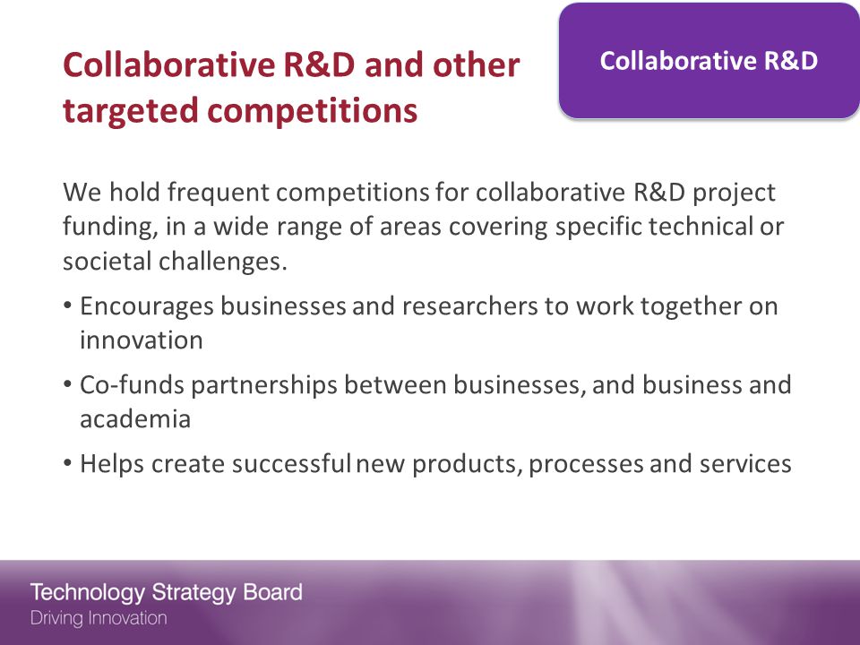 Collaborative R&D and other targeted competitions